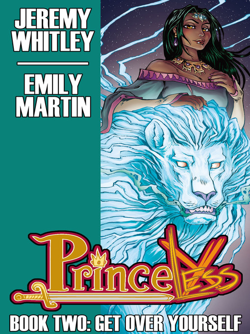 Title details for Princeless Book 2: Get Over Yourself Deluxe Hardcover, Issue HC by Jeremy Whitley - Available